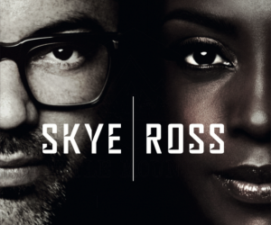 Skye & Ross Skye & Ross